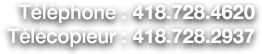 Téléphone : 418.728.4620 - Télécopieur : 418.728.2937